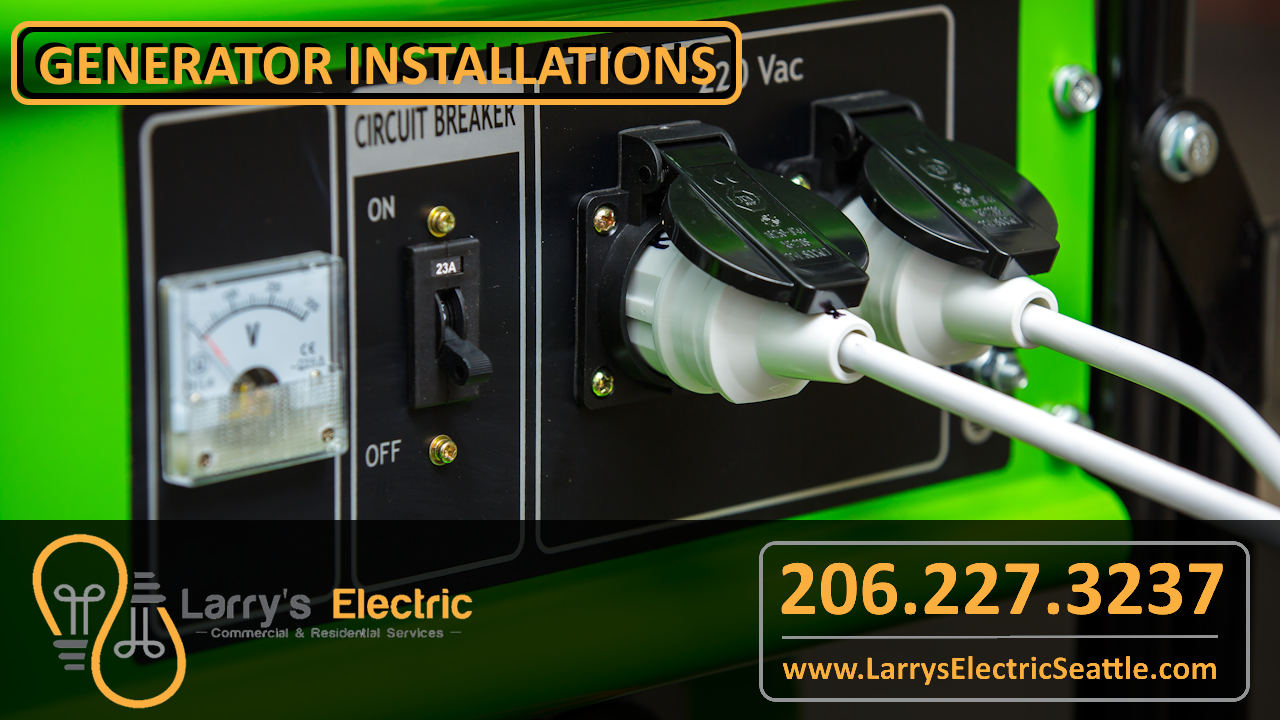 Larrys_Electric_Seattle_Home_Generator_Installation Residential Home and Commercial Building Generator Installation and Electrical Panel Wiring in Seattle and King County, Washington