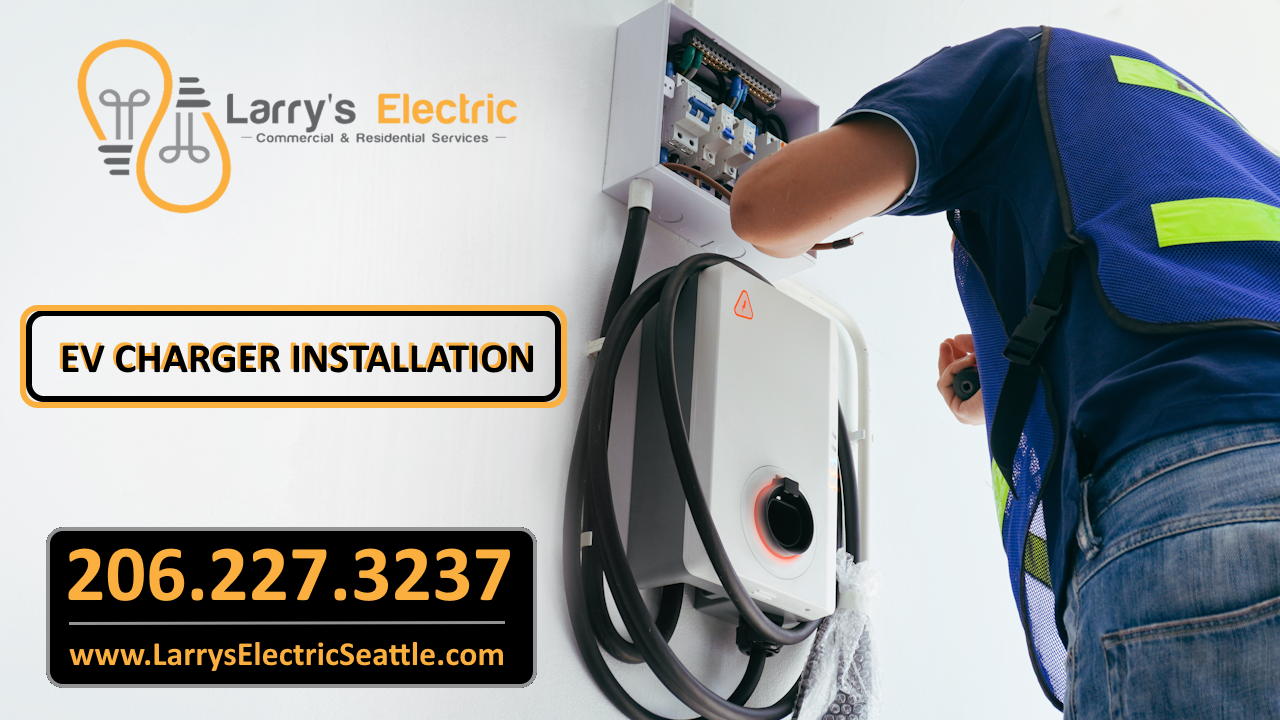 Larrys Electric SODO Residential Home Electric Car EV Charger Installation Electrician